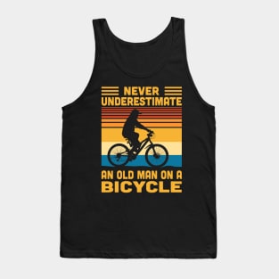 Never Underestimate An Old Man On A Bicycle Tank Top